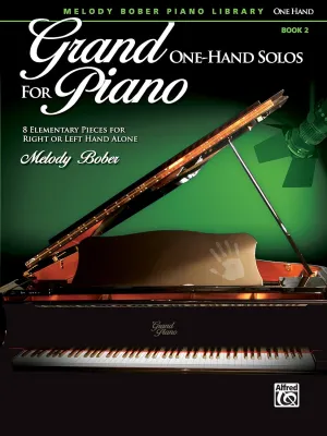 Grand One-Hand Solos for Piano, Bk 2: 8 Elementary Pieces for Right or Left Hand Alone Paperback  February 1, 2012